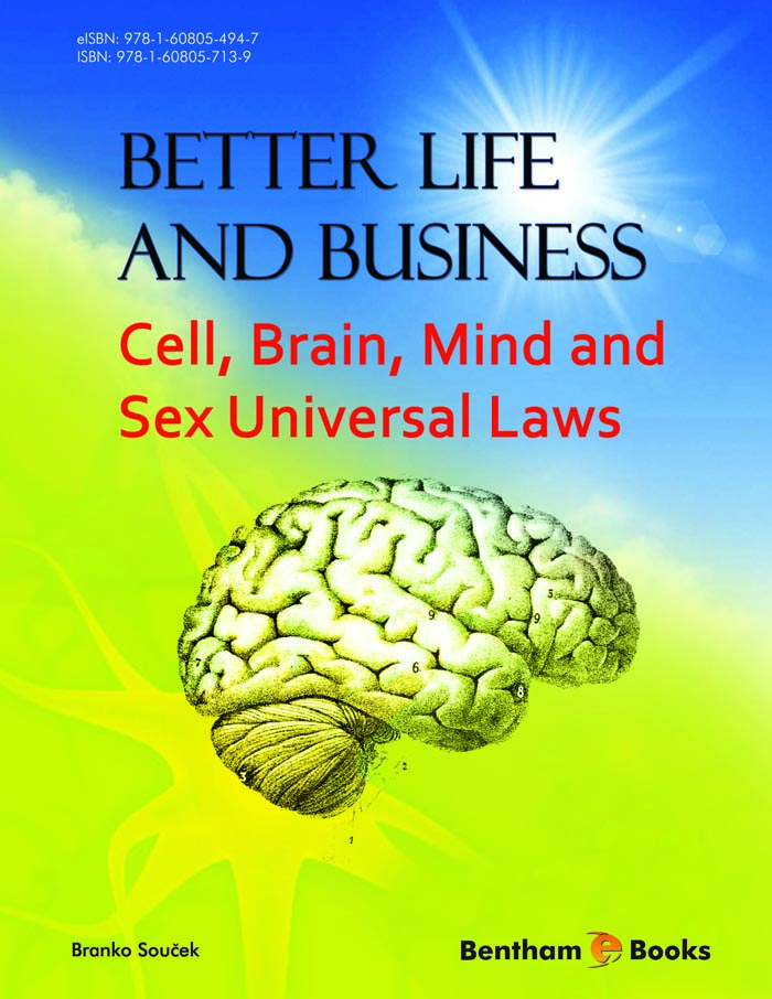 image of Better Life and Business: Cell, Brain, Mind and Sex Universal Laws image of Better Life and Business: Cell, Brain, Mind and Sex Universal Laws