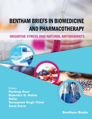 image of Bentham Briefs in Biomedicine and Pharmacotherapy Oxidative Stress and Natural Antioxidants: Volume 1