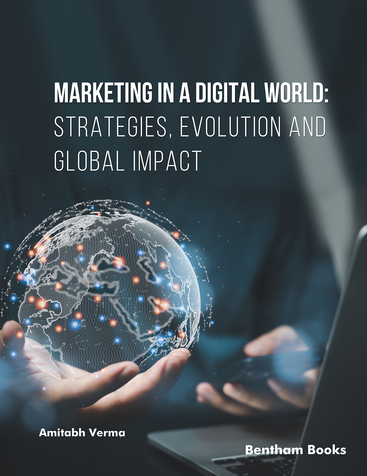 image of Marketing in a Digital World: Strategies, Evolution and Global Impact